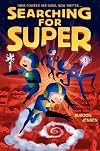 Searching for Super (Almost Super)