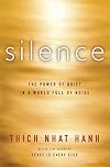 Silence: The Power of Quiet in a World Full of Noise