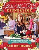 The Pioneer Woman Cooks Dinnertime Comfort Classics Freezer Food 16minute Meals And Other Delicious Ways To Solve Supper