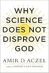 Why Science Does Not Disprove God