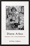 Diane Arbus: Portrait of a Photographer