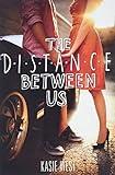 The Distance Between Us