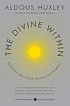 The Divine Within: Selected Writings on Enlightenment