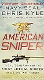 American Sniper The Autobiography Of The Most Lethal Sniper In Us Military History