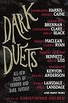 Dark Duets: All-New Tales of Horror and Dark Fantasy