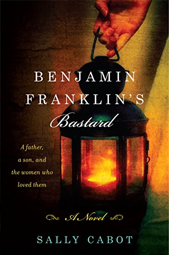 Benjamin Franklin's Bastard book cover