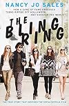 The Bling Ring: How a Gang of Fame-Obsessed Teens Ripped Off Hollywood and Shocked the World