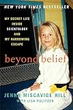 Beyond Belief My Secret Life Inside Scientology And My Harrowing Escape
