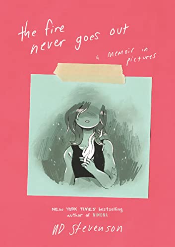 The Fire Never Goes Out book cover