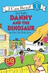 Danny and the Dinosaur and the Girl Next Door (I Can Read Level 1)
