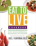 Eat to Live Cookbook book cover