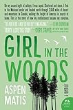 Girl In The Woods A Memoir