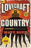 Lovecraft Country A Novel
