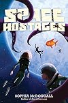 Space Hostages (Mars Evacuees)