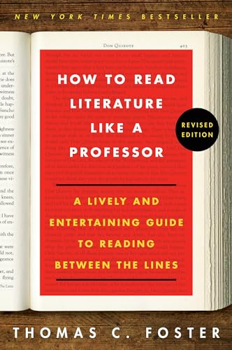 How to Read Literature Like a Professor by Thomas C. Foster — book cover