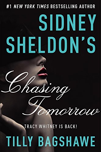 Chasing Tomorrow (By: Tilly Bagshawe) cover