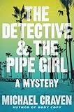 The Detective and the Pipe Girl