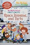 My Weird School Fast Facts: Space, Humans, and Farts