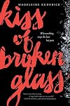 Kiss of Broken Glass