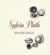 Sylvia Plath: Drawings