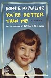 You're Better Than Me