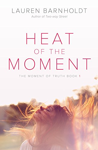 Cover of Heat of the moment