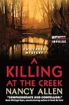 A Killing at the Creek