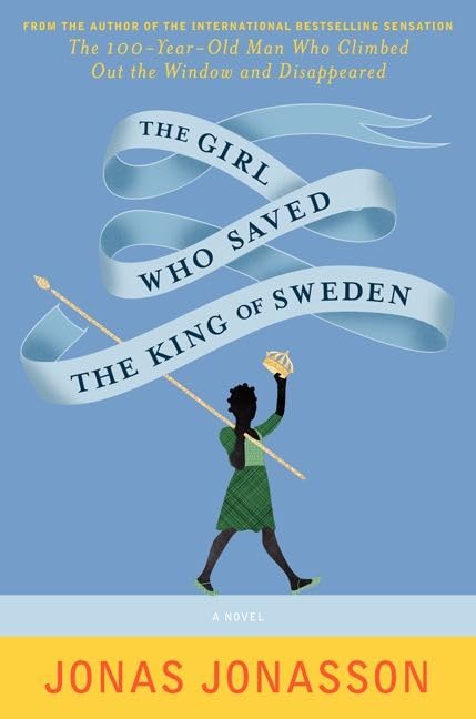 The Girl Who Saved the King of Sweden book cover