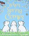 When Spring Comes