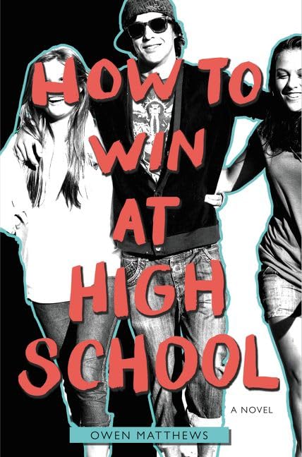 How to Win at High School book cover