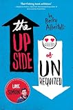 The Upside of Unrequited