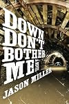 Down Don't Bother Me