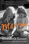 Marrow: Love, Loss, and What Matters Most