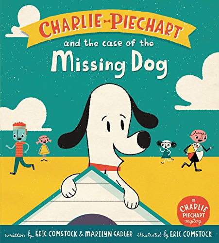 Charlie Piechart and the Case of the Missing Dog cover