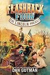 Flashback Four #1: The Lincoln Project