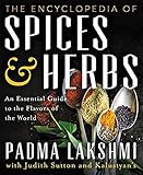 The Encyclopedia Of Spices And Herbs An Essential Guide To The Flavors Of The World