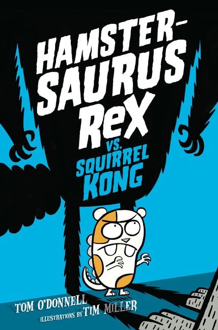 Cover of Hamstersaurus Rex vs. Squirrel Kong