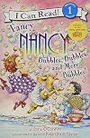 Fancy Nancy: Bubbles, Bubbles, and More Bubbles! (I Can Read Level 1)