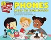 Phones Keep Us Connected (Let's-Read-and-Find-Out Science 2)