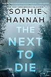 The Next to Die