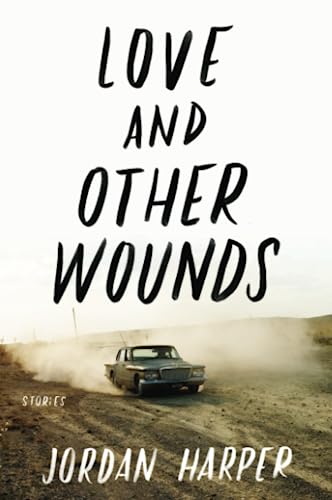 Love and Other Wounds book cover