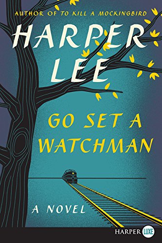 Go Set A Watchman / by Lee, Harper