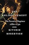 The Enlightenment: The Pursuit of Happiness, 1680-1790