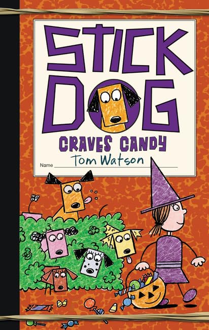 Cover of Stick Dog craves candy