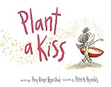 Plant A Kiss Board Book