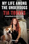 My Life Among the Underdogs: A Memoir