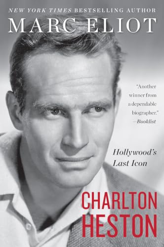 Charlton Heston: Hollywood's Last Icon book cover