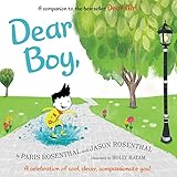 Dear Boy A Celebration Of Cool Clever Compassionate You