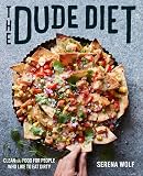 The Dude Diet