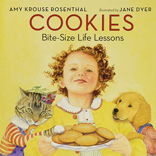 Cookies: Bite-Sized Lessons by Amy Krouse Rosenthal; illustrated by Jane Dyer / by 64353